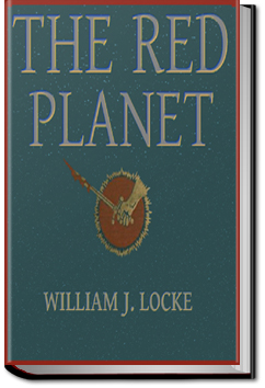 The Red Planet | William John Locke